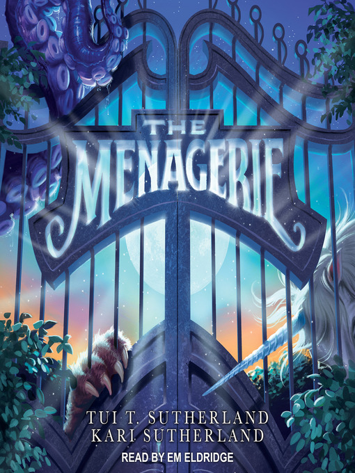 Title details for The Menagerie by Tui T. Sutherland - Available